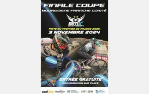 Coupe BFC BMX Finale - Dimanche 3 Novembre - Besançon