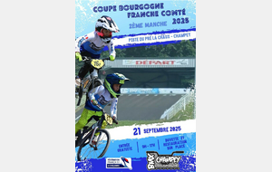 Coupe BFC BMX 2éme Manche - Dimanche 21 Septembre - Champey