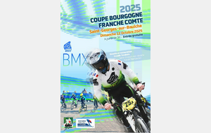 Coupe BFC BMX 4éme Manche - Dimanche 12 Octobre - Saint-Georges-Sur-Baulche