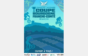 Coupe BFC BMX Finale - Dimanche 2 Novembre - Besançon