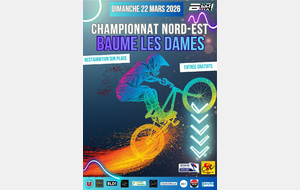 Championnat Nord-Est BMX - 2ème manche - 22 Mars - Baume les Dames