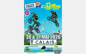 Challenge France Calais - 30 et 31 Mai - 3ème manche