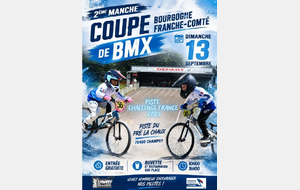 Coupe BFC BMX 2ème Manche - Dimanche 13 Septembre - Champey